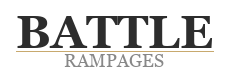 Battle Rampages